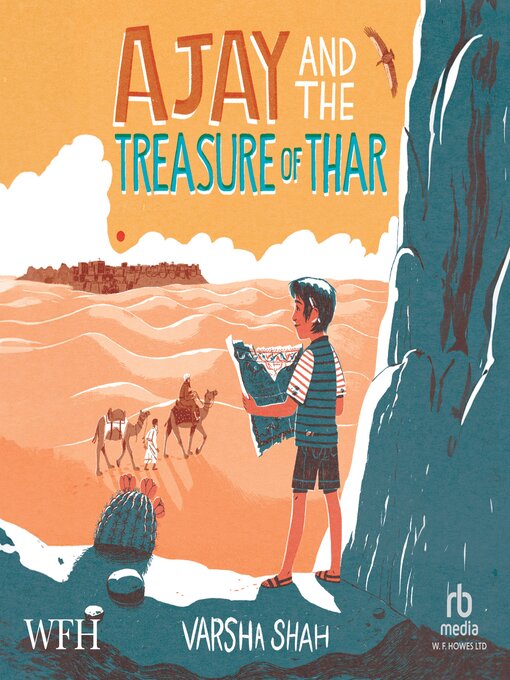 Title details for Ajay and the Treasure of Thar by Varsha Shah - Available